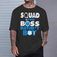 thumbnail image 2 of Squad Of The Boss Birthday Boy Baby Decorations TShirt, 2 of 6