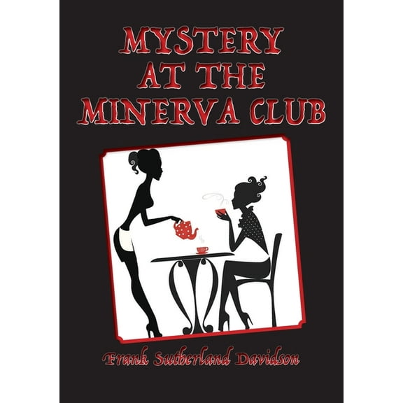 Mystery at the Minerva Club, (Paperback)