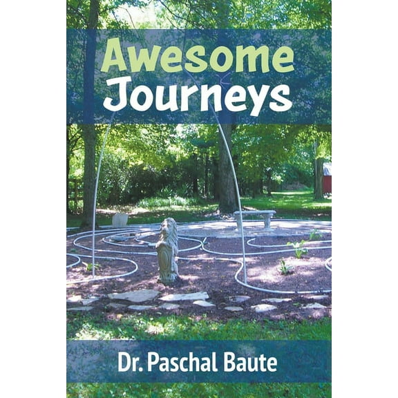 Awesome Journeys, (Paperback)