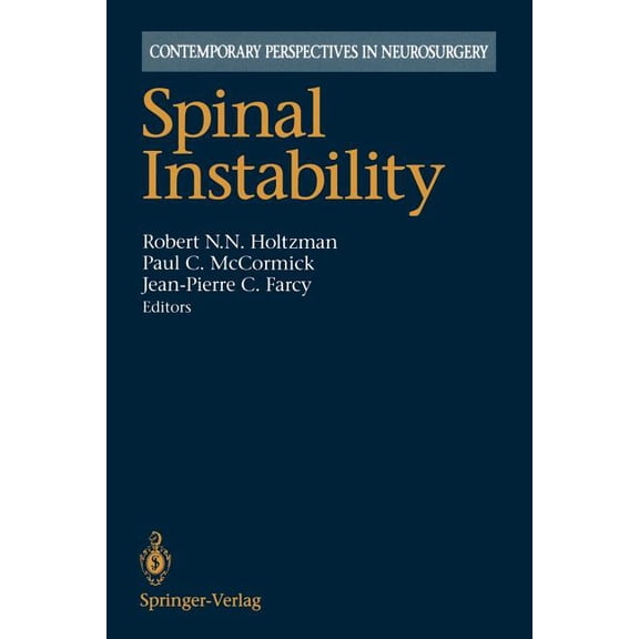 Contemporary Perspectives in Neurosurger Spinal Instability, (Paperback)