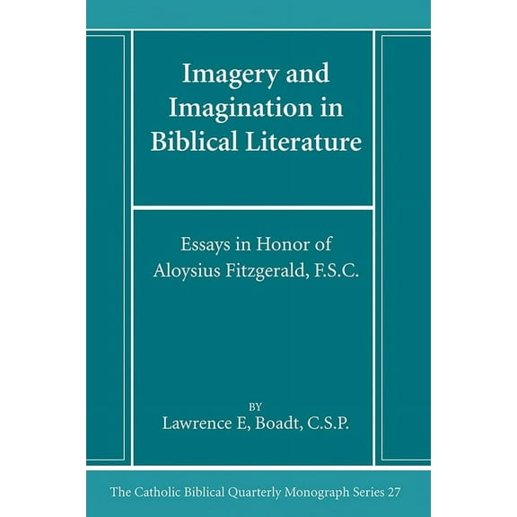 Catholic Biblical Quarterly Monograph: Imagery and Imagination in Biblical Literature (Paperback)