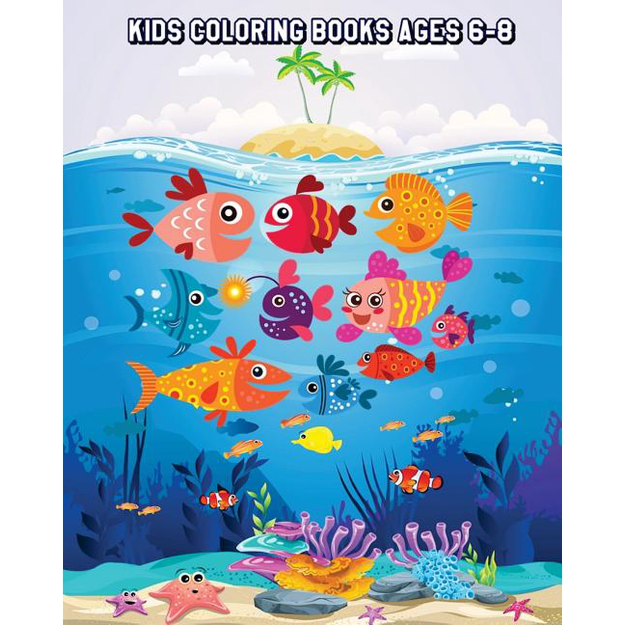 Kids Coloring Books Ages 6-8: The Deep Dive Underwater Ocean Coloring Book (Jumbo Coloring Book), 100 Pages, (Paperback)