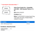 thumbnail image 2 of Valve Cover Gasket Set - Compatible with 2003 - 2004 Hyundai Tiburon 2.7L V6, 2 of 2