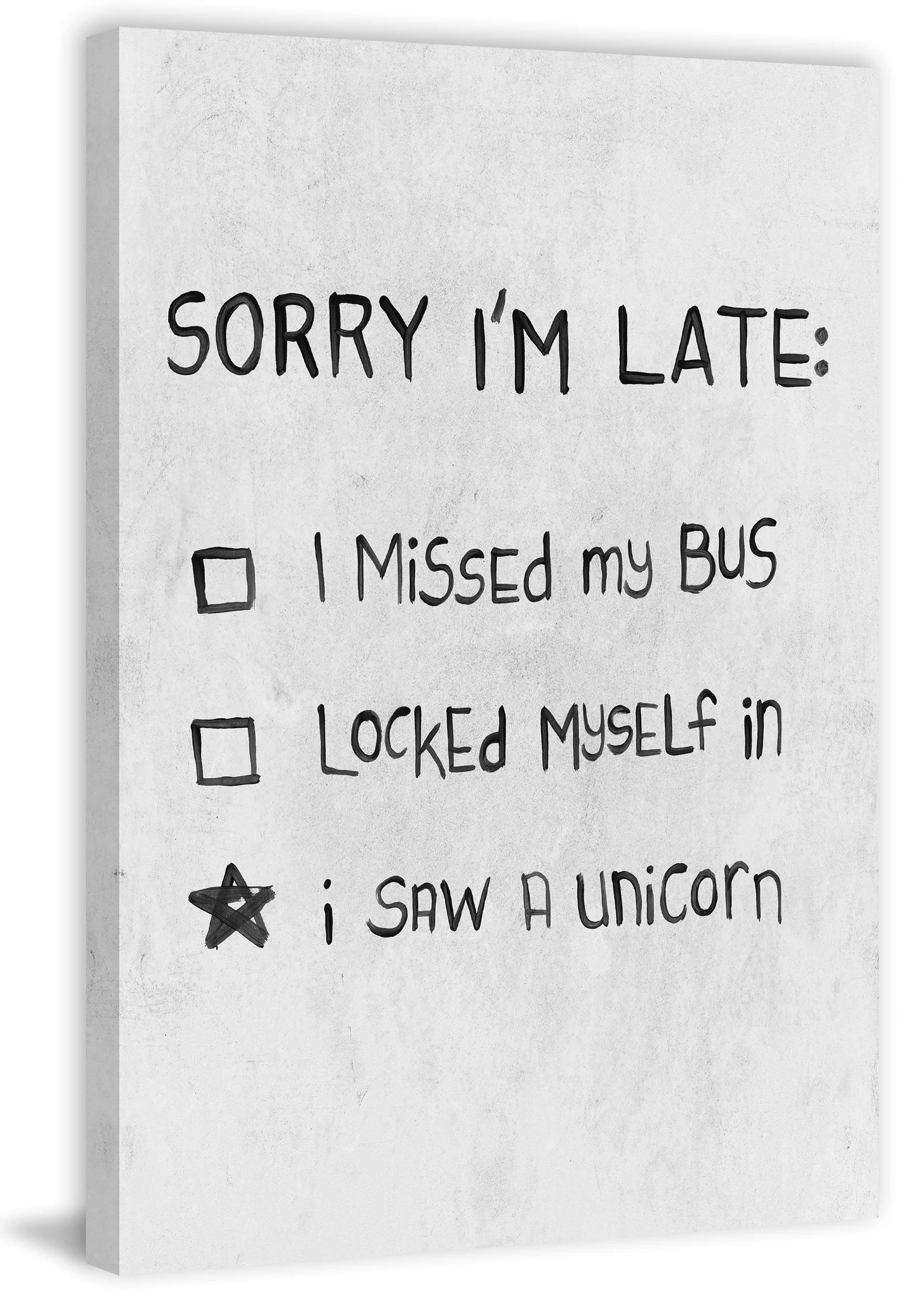 Sorry I'm Late Painting Print on Wrapped Canvas