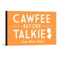 thumbnail image 1 of Long Beach Island, New Jersey - Cawfee before Talkie - Simply Said - Lantern Press Artwork (18x12 Gallery Wrapped Stretched Canvas), 1 of 1