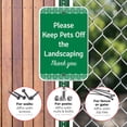 thumbnail image 4 of Please Keep Pets Off The Landscaping Thank You Sign,, 4 of 8