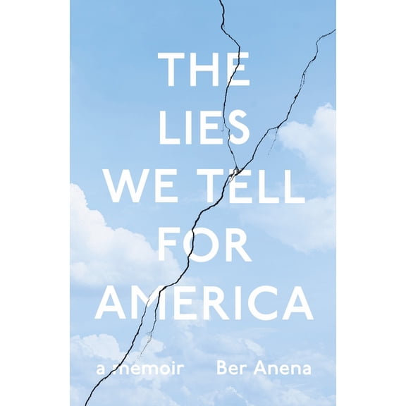The Lies We Tell for America: A Memoir, (Hardcover)