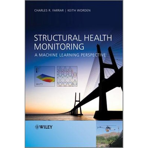 Pre-Owned Structural Health Monitoring: A Machine Learning Perspective (Hardcover)