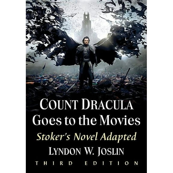 Count Dracula Goes to the Movies: Stoker's Novel Adapted, 3D Ed., (Paperback)