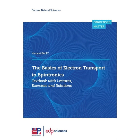 The Basics of Electron Transport in Spintronics, (Paperback)