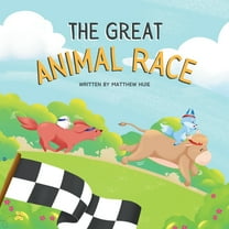 The Great Animal Race, (Paperback)
