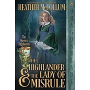 The Highlander   the Lady of Misrule  The Queens Highlanders   Paperback  1958098566 9781958098561 Heather McCollum
