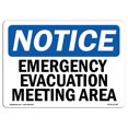 thumbnail image 1 of SignMission OS-NS-A-710-L-11789 7 x 10 in. OSHA Notice Sign - Emergency Evacuation Meeting Area, 1 of 1