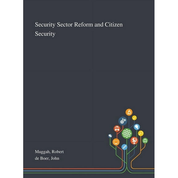 Security Sector Reform and Citizen Security (Hardcover)