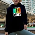 thumbnail image 2 of I'd Rather Be Playing Golf Quote, Golf Player, Golfing or Golfer Themed Merch Gift, Navy Blue Hooded Sweatshirt or Hoodie, 2XL, 2 of 5