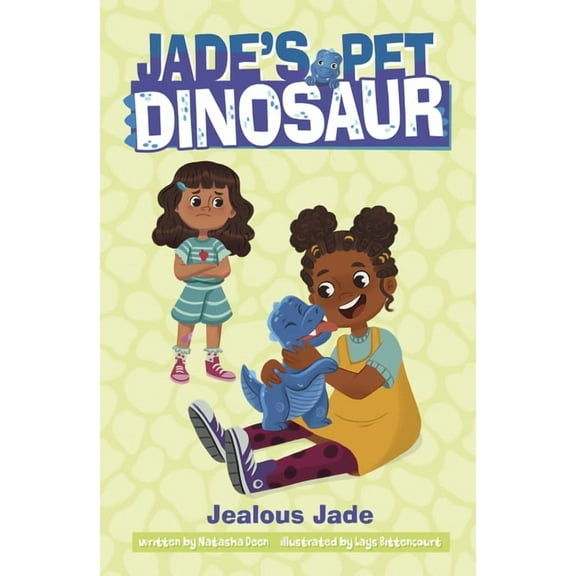 Jade's Pet Dinosaur Jealous Jade, (Paperback)