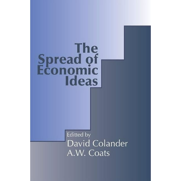 The Spread of Economic Ideas, (Paperback)
