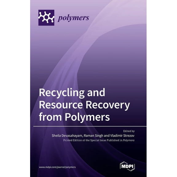 Recycling and Resource Recovery from Polymers, (Hardcover)