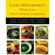 Linda McCartney's World of Vegetarian Cooking: Over 200 Meat-free Dishes from Around the World [Paperback - Used]