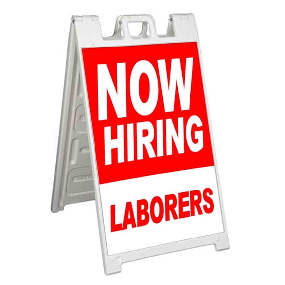 Now Hiring Laborers (24" X 36") Standard A-Frame Signicade, Includes Decal Applied To Stand
