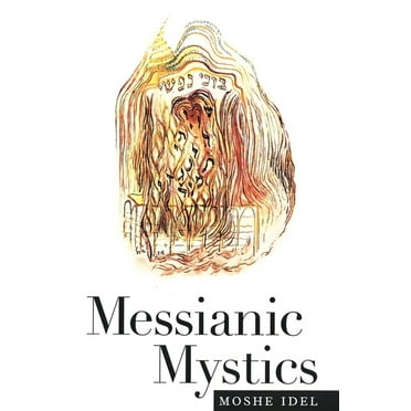 Messianic Mystics (Paperback)