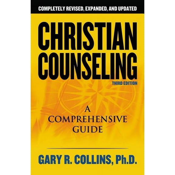 Christian Counseling 3rd Edition: Revised and Updated, (Paperback)