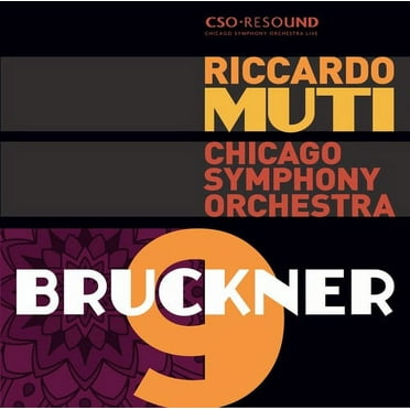 Bruckner / Chicago Symphony Orchestra / Muti - Symphony No. 9 - Music & Performance - CD