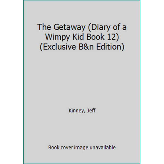 Pre-Owned The Getaway (Diary of a Wimpy Kid Book 12) (Exclusive B&n Edition) (Hardcover) 1419730606 9781419730603