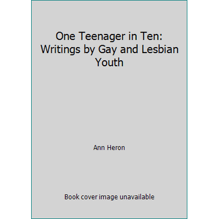 One Teenager in Ten: Writings by Gay and Lesbian Youth [Paperback - Used]