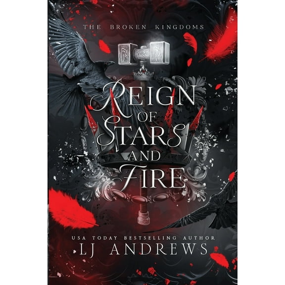 The Broken Kingdoms Reign of Stars and Fire: A Dark Fantasy Romance, Book 8, (Paperback)
