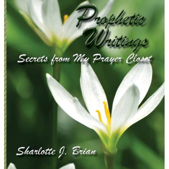 Prophetic Writings, (Hardcover)