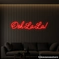 thumbnail image 3 of Glowneon Ooh La La Neon Sign, Ooh La La Led Sign, Funny Quote Neon Led Sign, Neon Sign Wedding, 3 of 5
