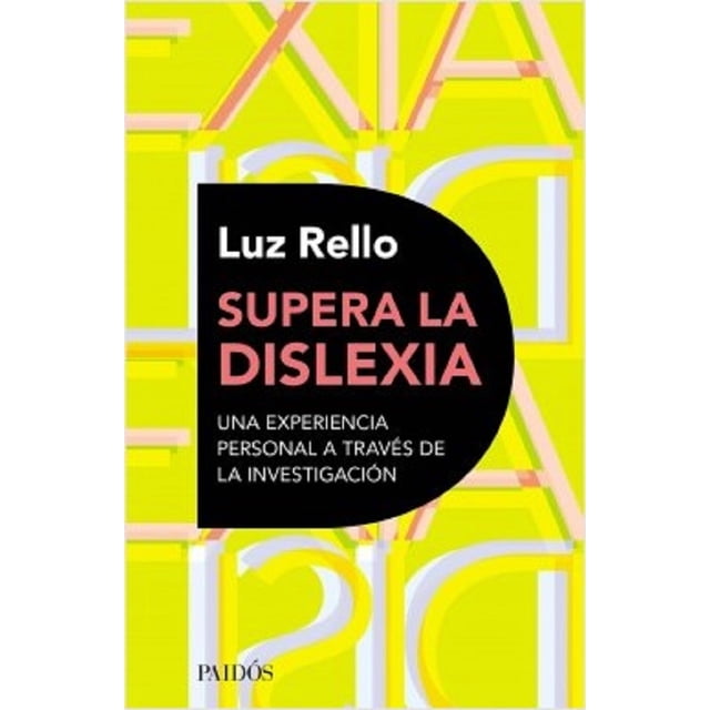 SUPERAR LA DISLEXIA PAIDOS LUZ RELLO
