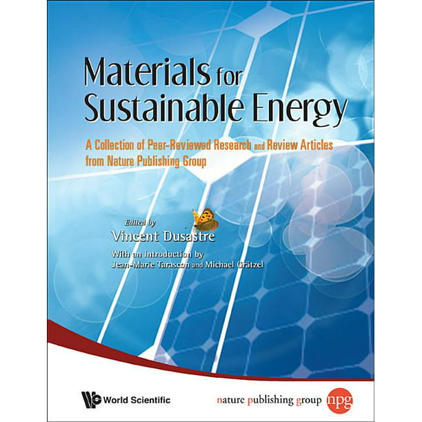 Materials for Sustainable Energy: A Collection Peer-Reviewed and Review Articles from Publishing Group (Hardcover) - Walmart.com