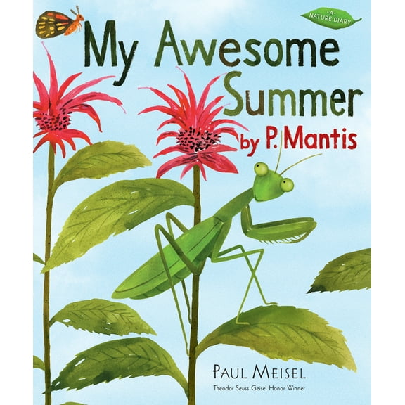 Pre-Owned My Awesome Summer by P. Mantis (Hardcover) 0823436713 9780823436712