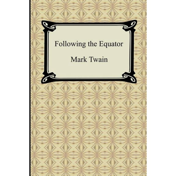 Following the Equator (Paperback)