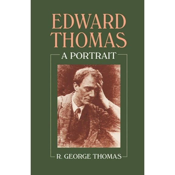Edward Thomas: A Portrait, (Hardcover)