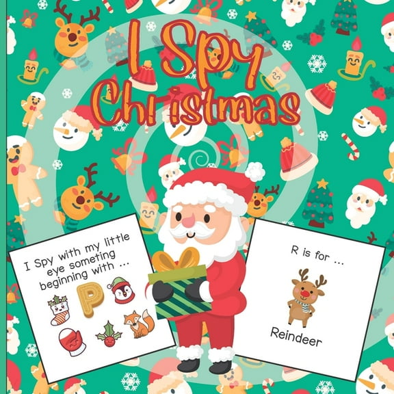 I Spy Christmas: A Fun Book For 2-5 Year Old About Winter & Christmas Great Gift For Preschoolers &Kids&Kindergarten, (Paperback)