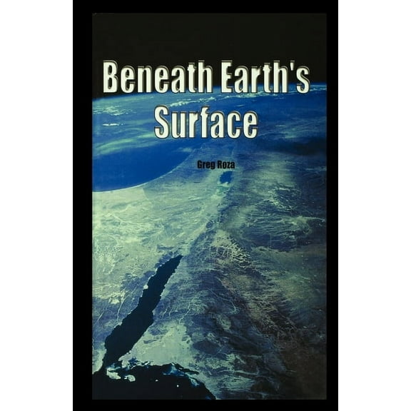 Beneath Earth's Surface, (Paperback)