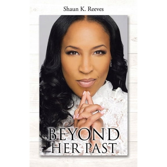 Beyond Her Past, (Paperback)