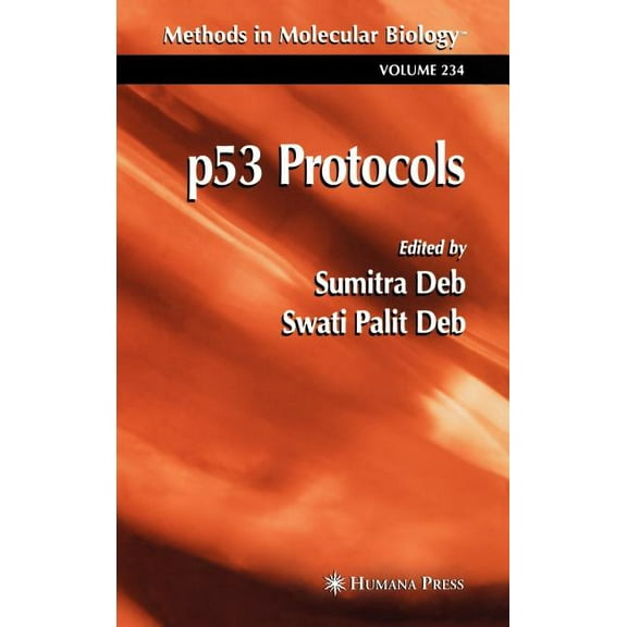 Methods in Molecular Biology P53 Protocols, Book 234, (Hardcover)