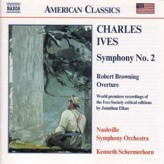 Ives / Nashville Symphony Orch / Schermerhorn - Symphony 2 / Robert Browning Overture - Music & Performance - CD