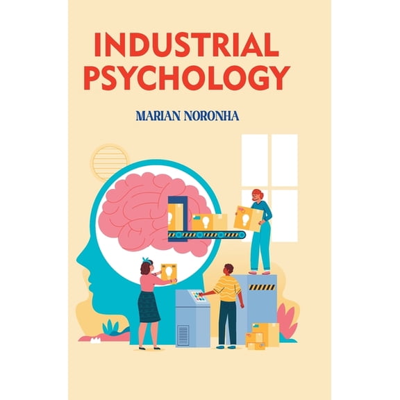 Industrial Psychology, (Hardcover)