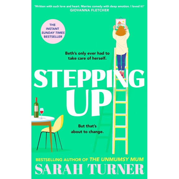 Pre-Owned Stepping Up: the joyful and emotional Sunday Times bestseller and Richard and Judy Book Club pick 2023. Adored by readers (Hardcover) 1787633071 9781787633070