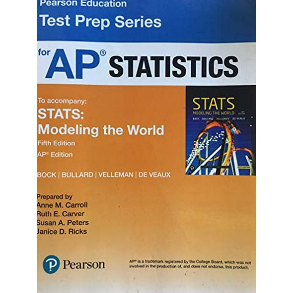 Pre-Owned PEARSON EDUCATION TEST PREP SERIES FOR AP STATISTICS (TO ACCOMPANY STATS:MODELING THE WORLD) 5TH EDITION AP, 9780134713946, 013471394X, Paperback,