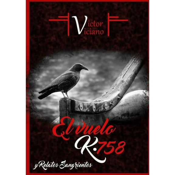 El vuelo K-758, (Paperback)