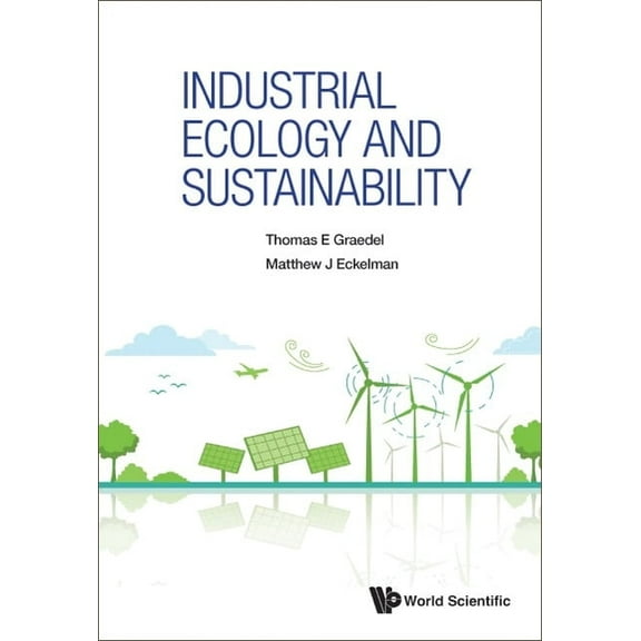 Industrial Ecology and Sustainability, (Hardcover)
