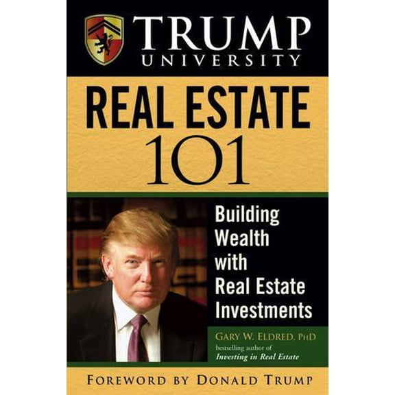 Pre-Owned Trump University Real Estate 101: Building Wealth with Real Estate Investments Paperback