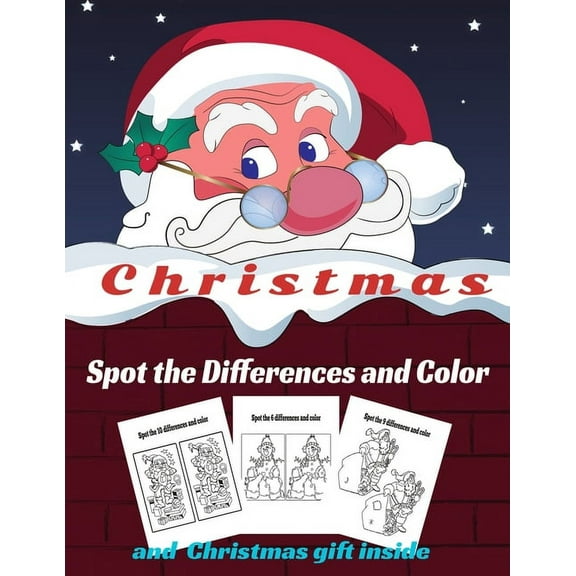 Christmas Spot the Differences and Color: Fun Children's Christmas Gift or Present for Toddlers and Kids. Activity book search and find for Kids ages 4-8 (Paperback)