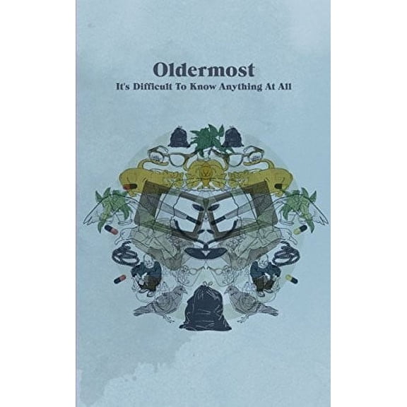 Oldermost - It's Difficult to Know Anything at All - Rock - Cassette